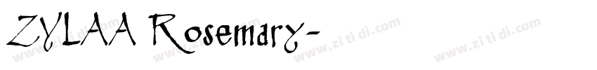 ZYLAA Rosemary字体转换